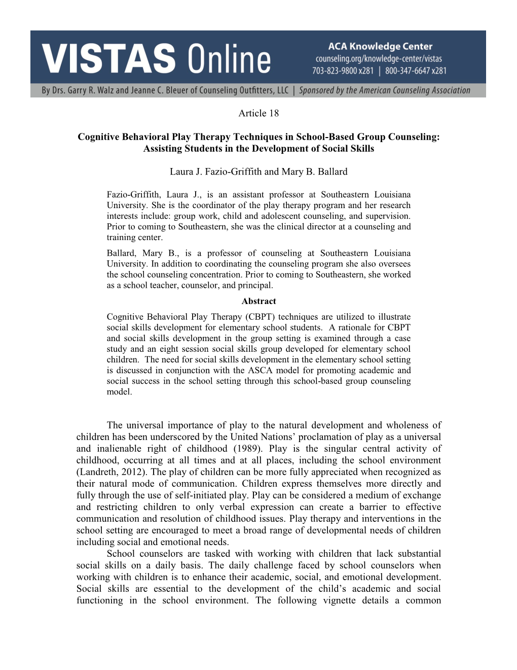Cognitive Behavioral Play Therapy Techniques in School-Based Group Counseling: Assisting Students in the Development of Social Skills