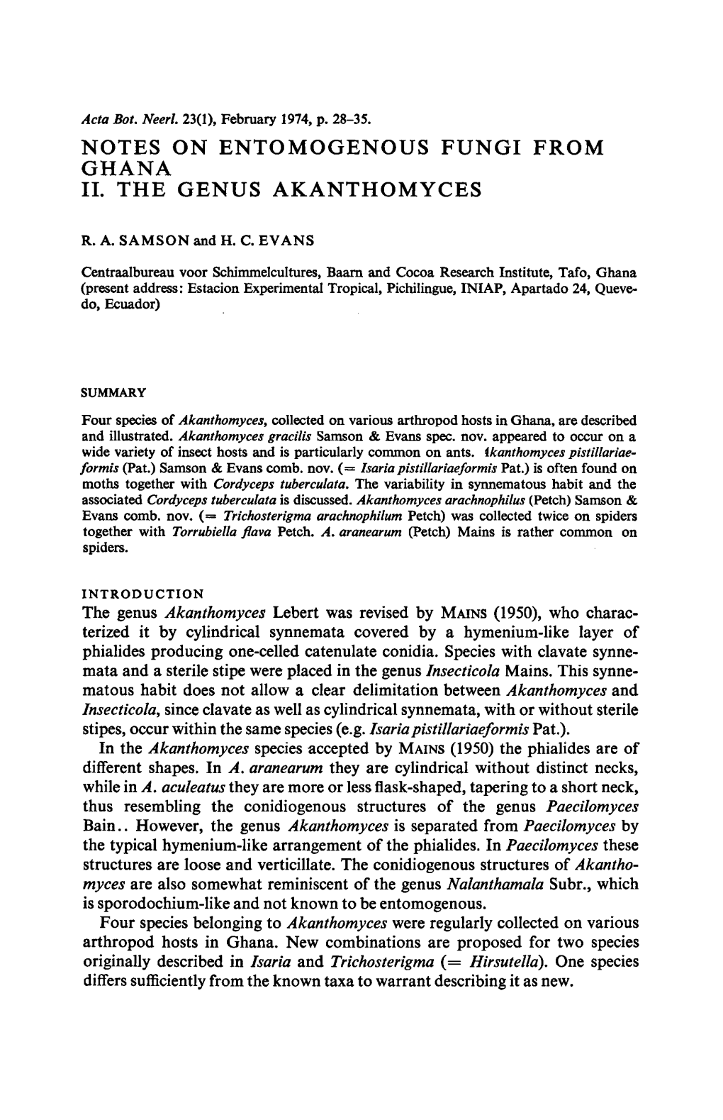 Notes on Entomogenous Fungi from Ghana. II. the Genus