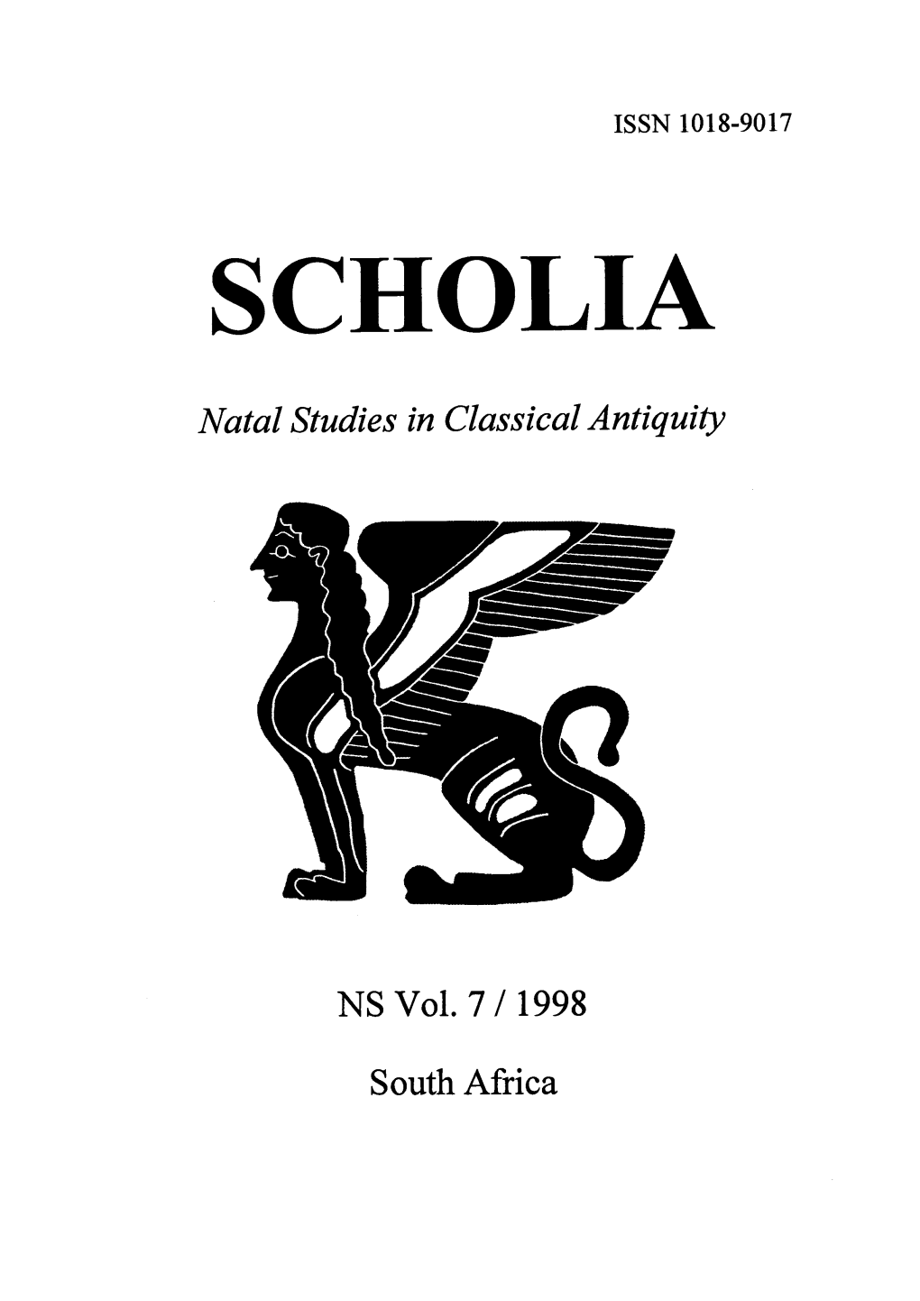 Natal Studies in Classical Antiquity NS Vol. 7 I 1998 South Africa