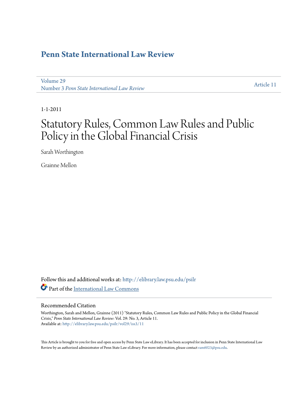 Statutory Rules, Common Law Rules and Public Policy in the Global Financial Crisis Sarah Worthington