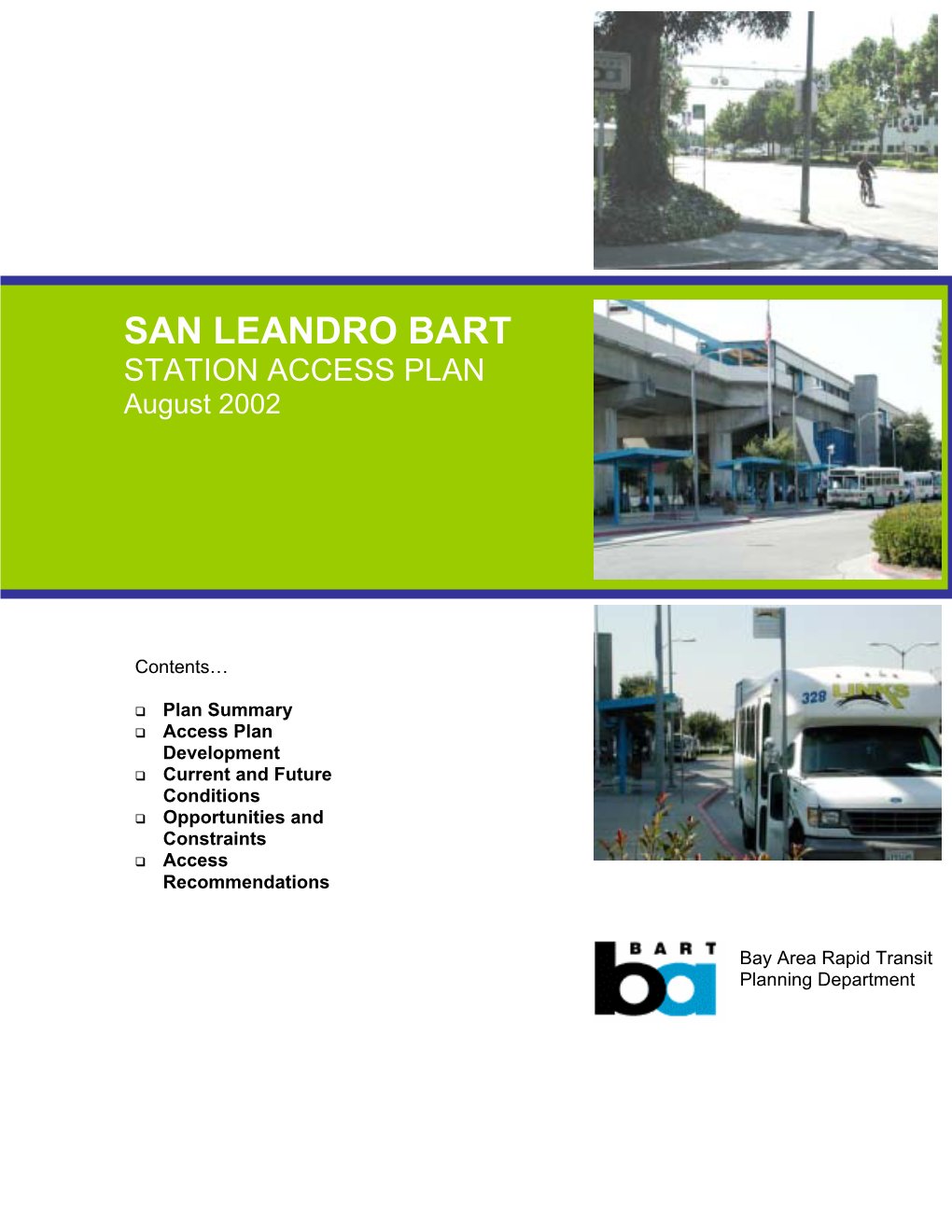 San Leandro Station Area Neighborhood Demographics the San Leandro BART Station Is Located in Central San Leandro, Just Under ¼ Mile from Downtown San Leandro