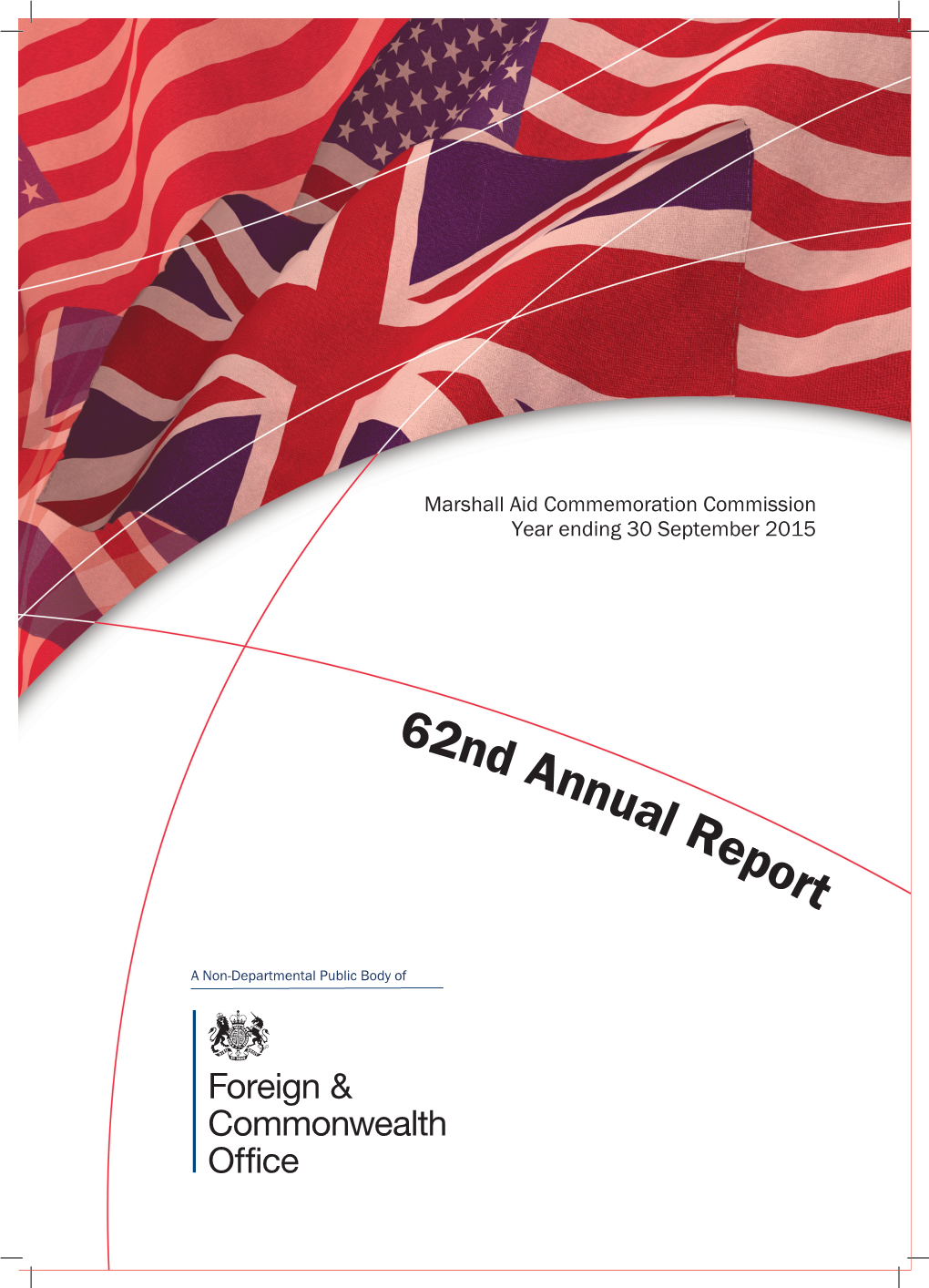 Sixty Second Annual Report of the Marshall Aid Commemoration