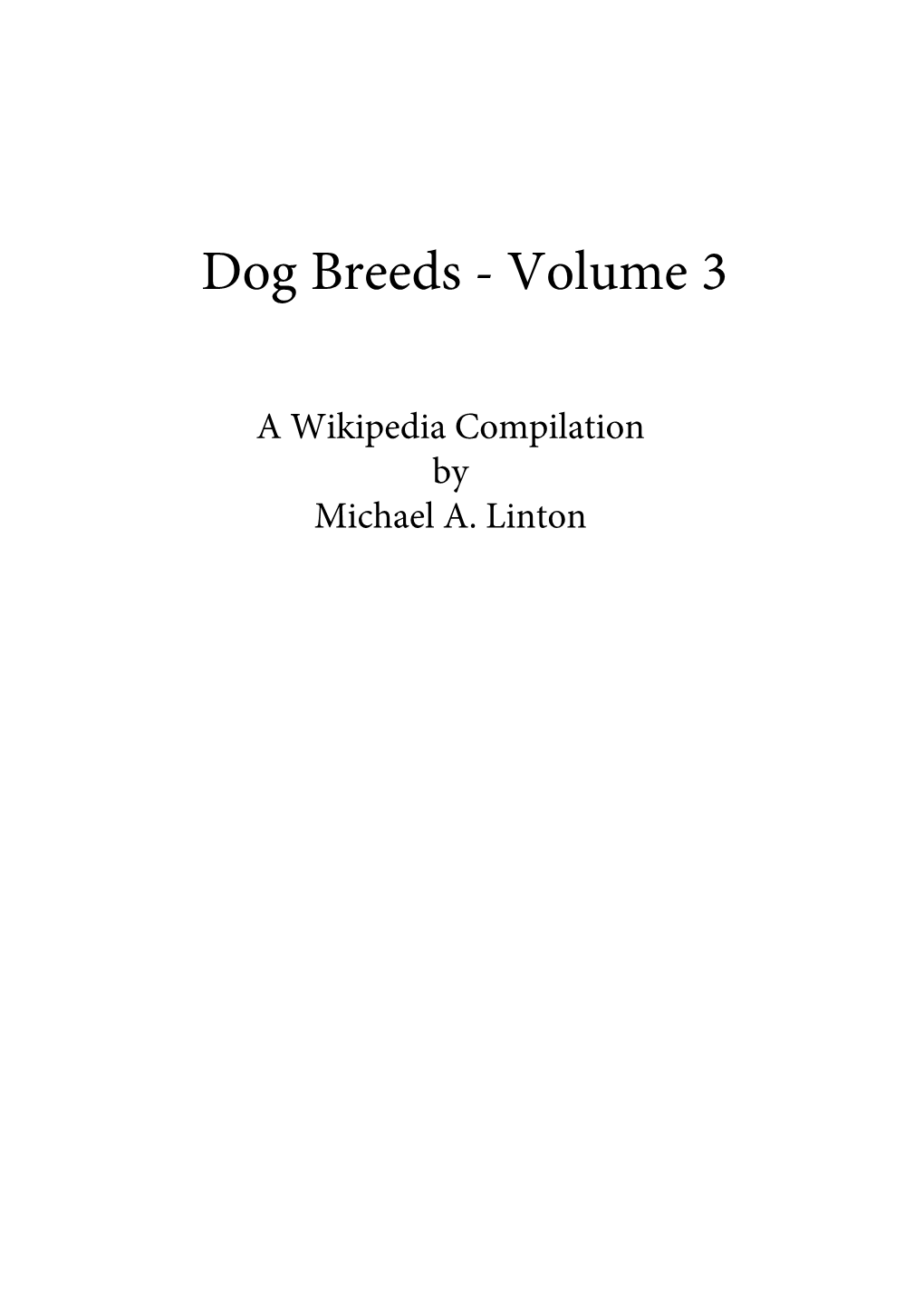 Dog Breeds - Volume 3