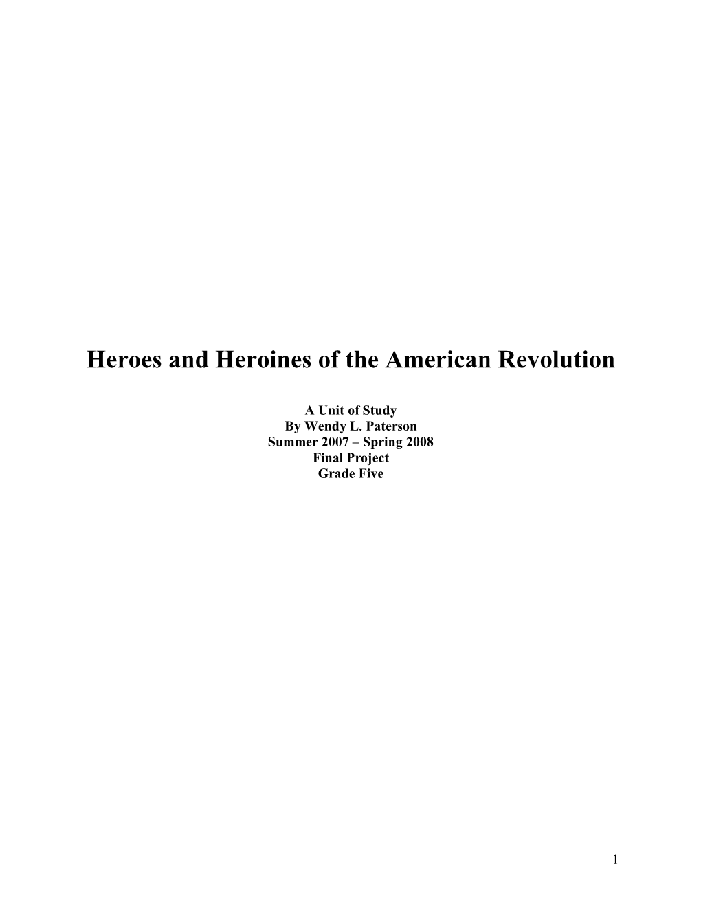 Heroes and Heroines of the American Revolution