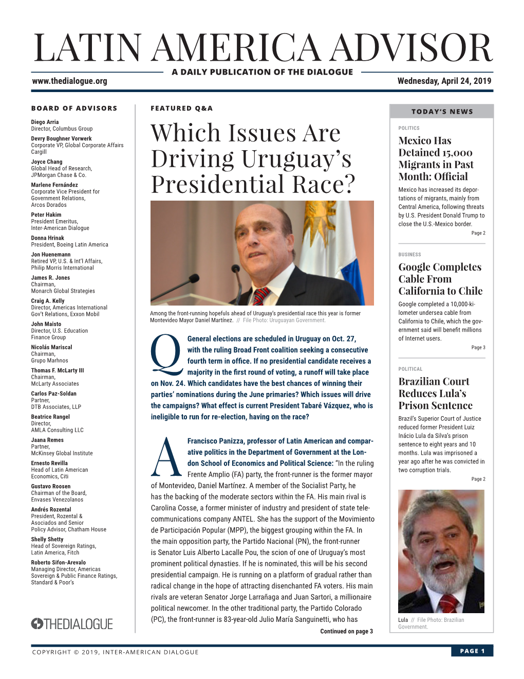 LATIN AMERICA ADVISOR a DAILY PUBLICATION of the DIALOGUE Wednesday, April 24, 2019
