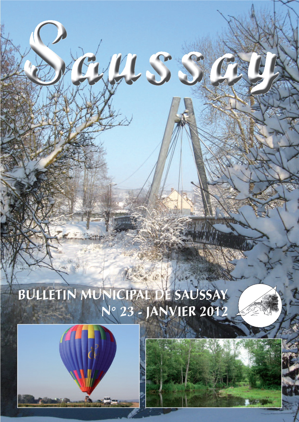 Bulletin Municipal De Saussay N° 23 - Janvier 2012 Bulletin Janvier 2012