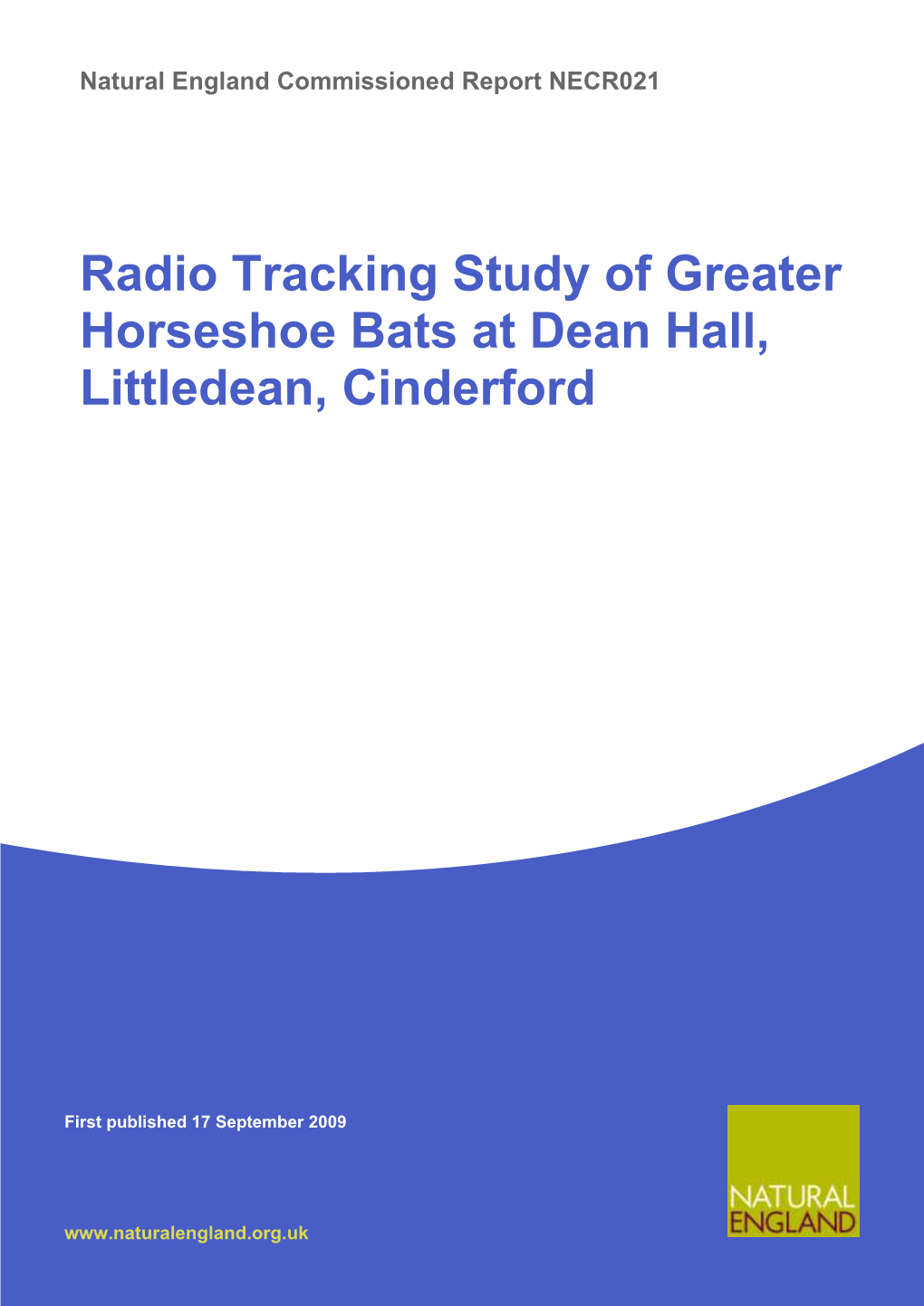 Radio Tracking Study of Greater Horseshoe Bats at Dean Hall, Littledean, Cinderford