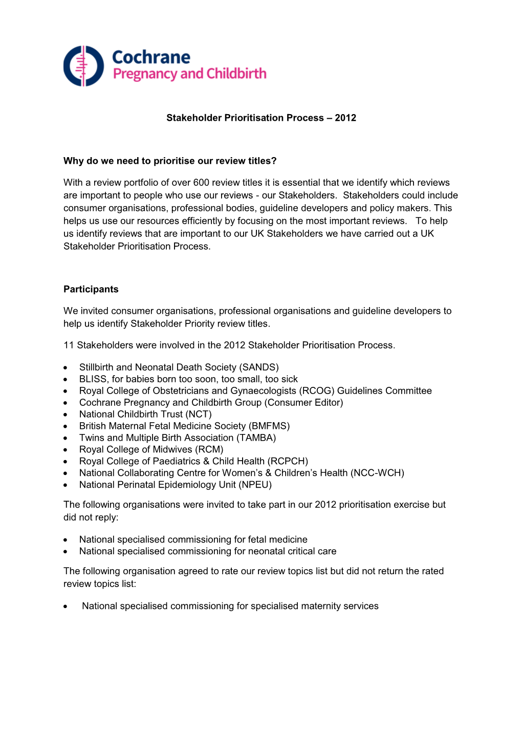 Stakeholder Prioritisation Process – 2012