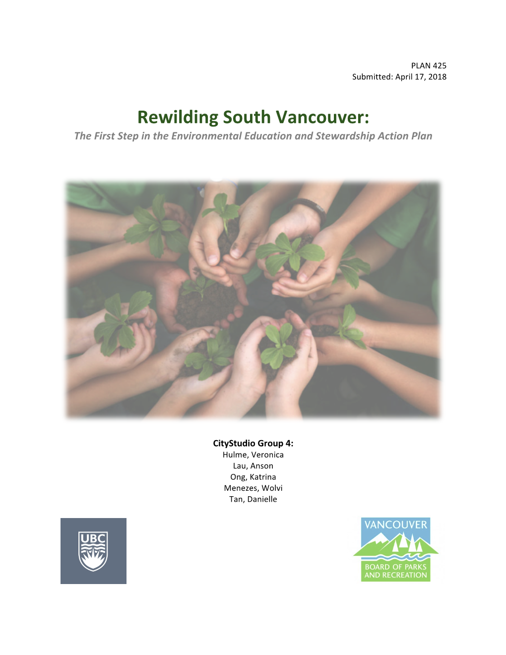 Rewilding South Vancouver: the First Step in the Environmental Education and Stewardship Action Plan