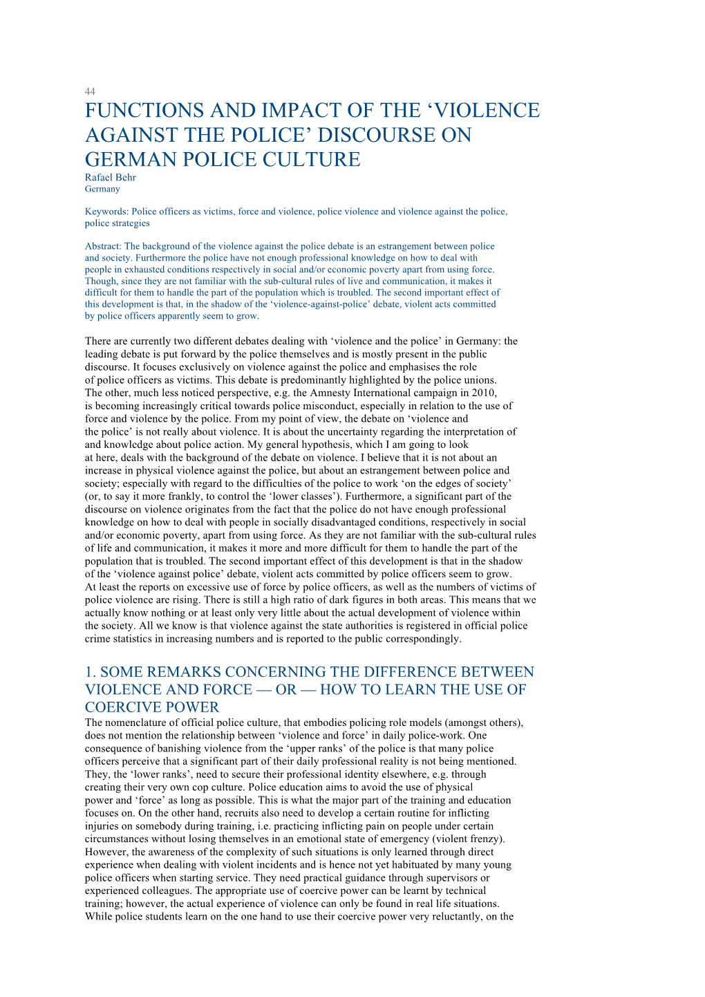Functions and Impact of the 'Violence Against the Police' Discourse on German Police Culture