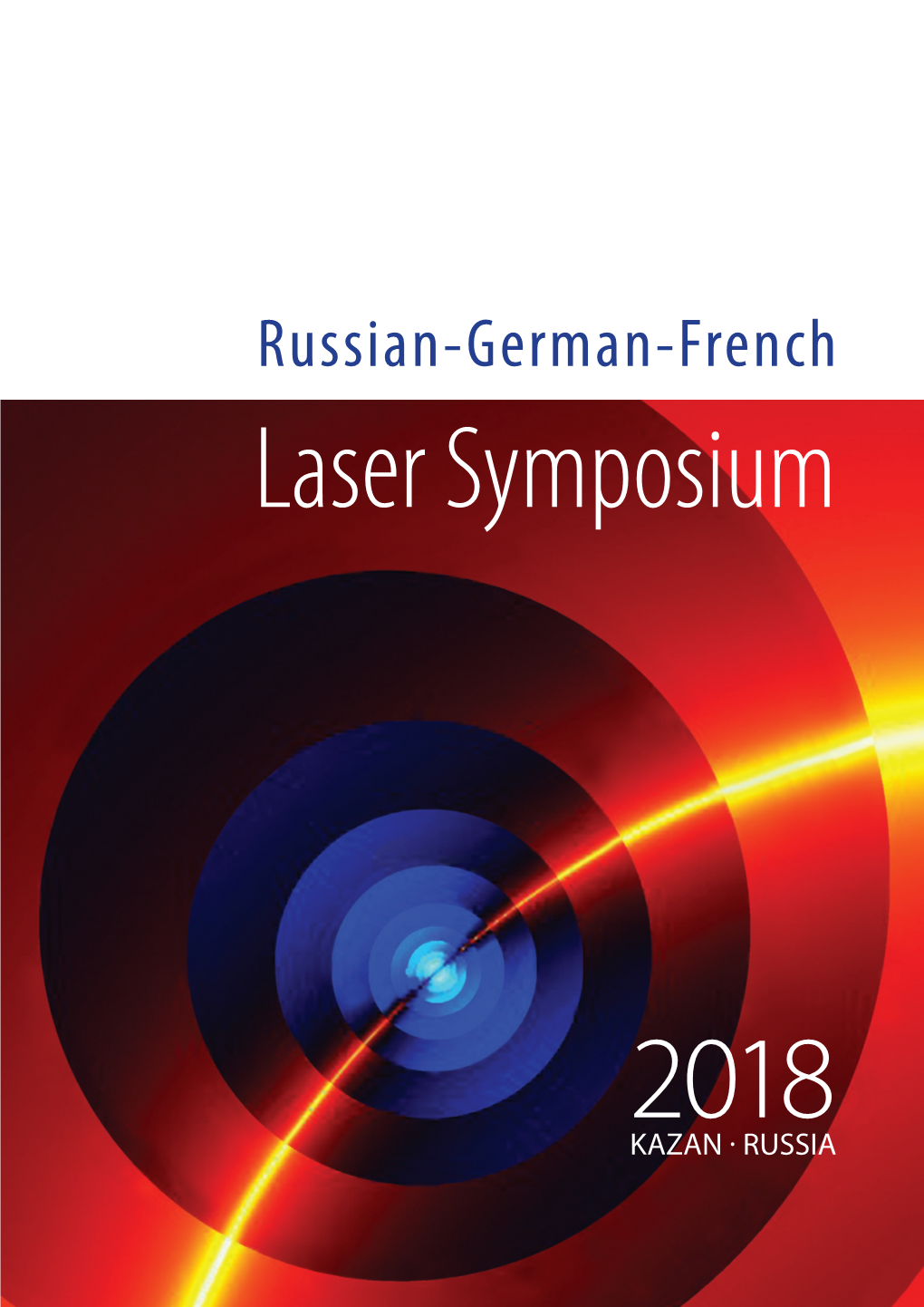 Russian-German-French Laser Symposium