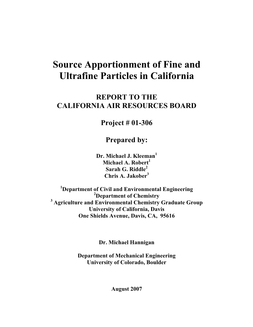 Source Apportionment of Fine and Ultrafine Particles in California. Final Report for Contract 01-306