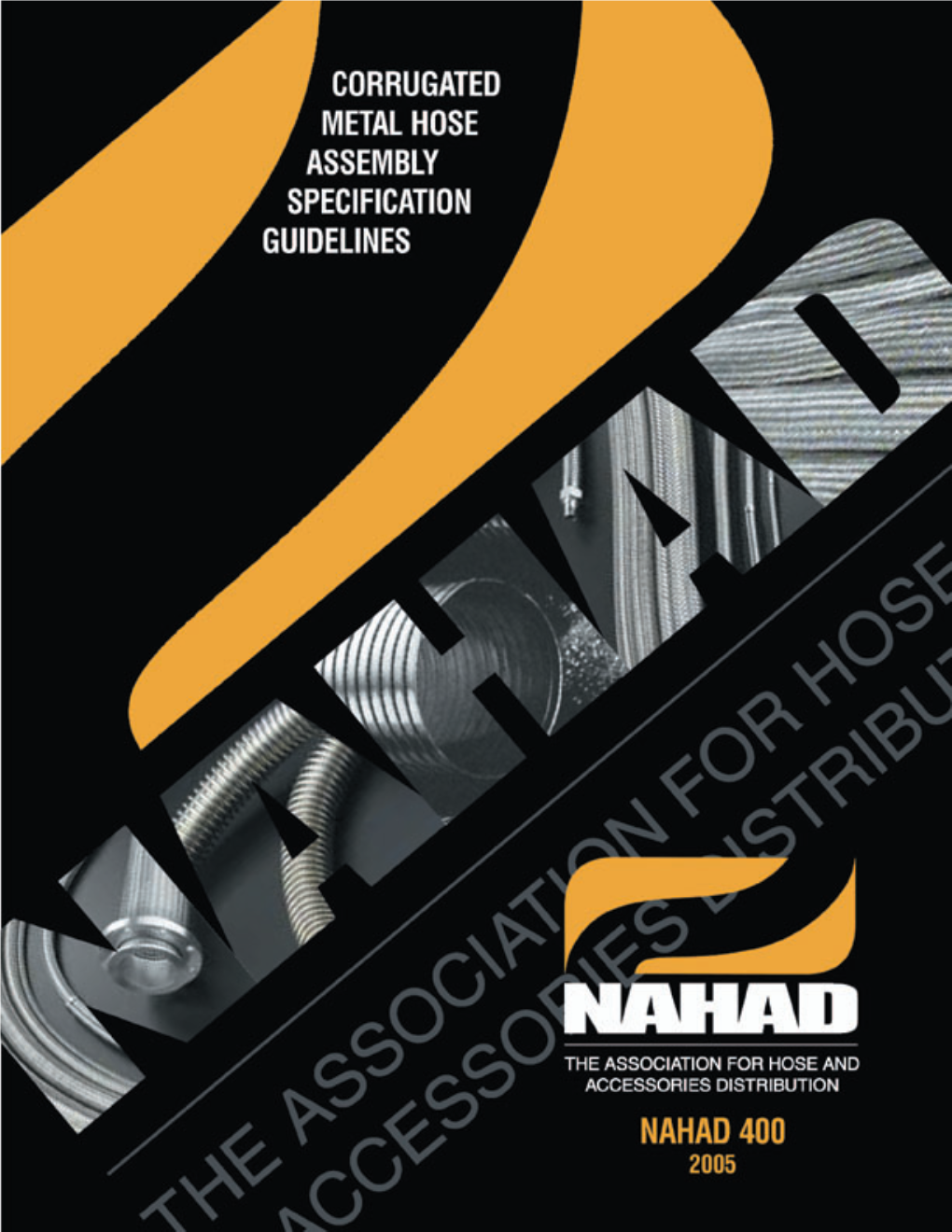 NAHAD Corrugated Metal Hose Assembly Guidelines.Pdf