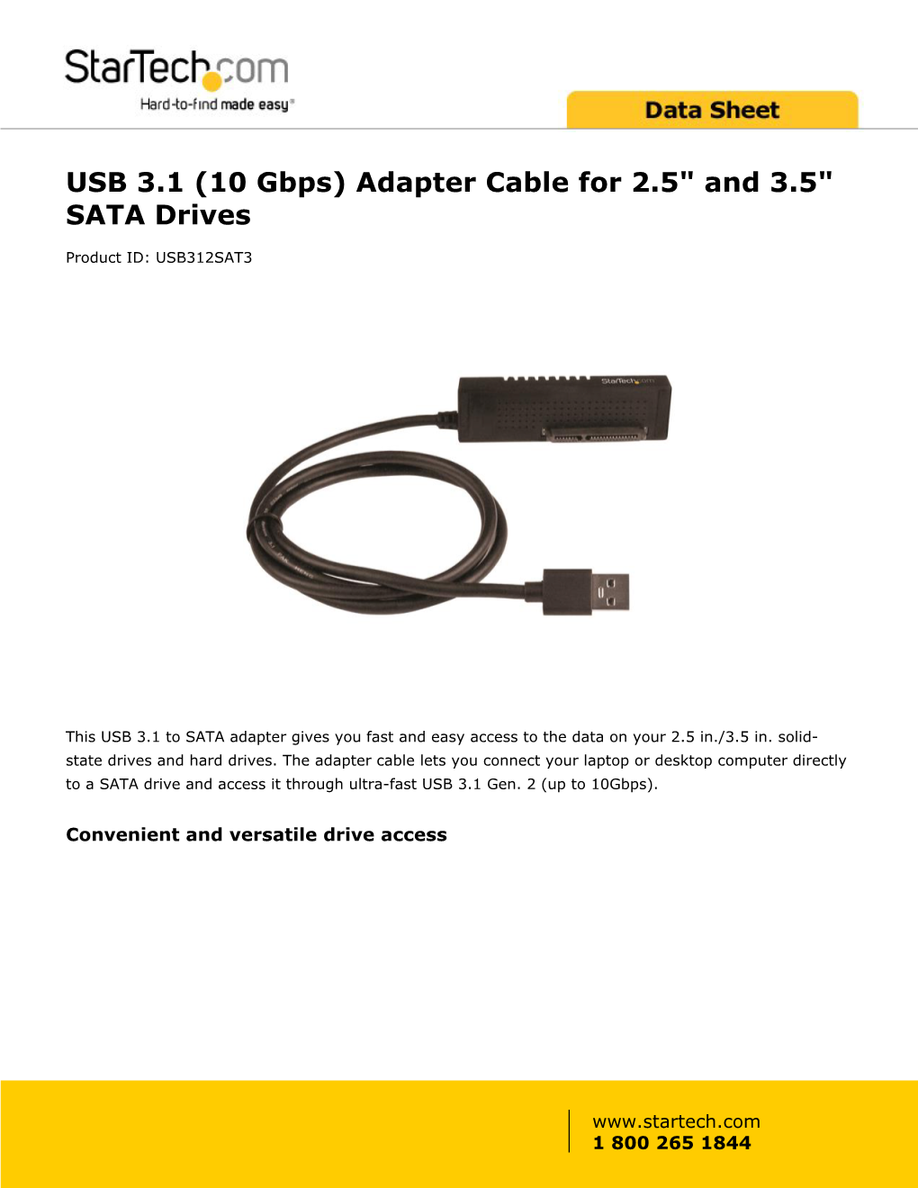 USB 3.1 (10 Gbps) Adapter Cable for 2.5" and 3.5" SATA Drives