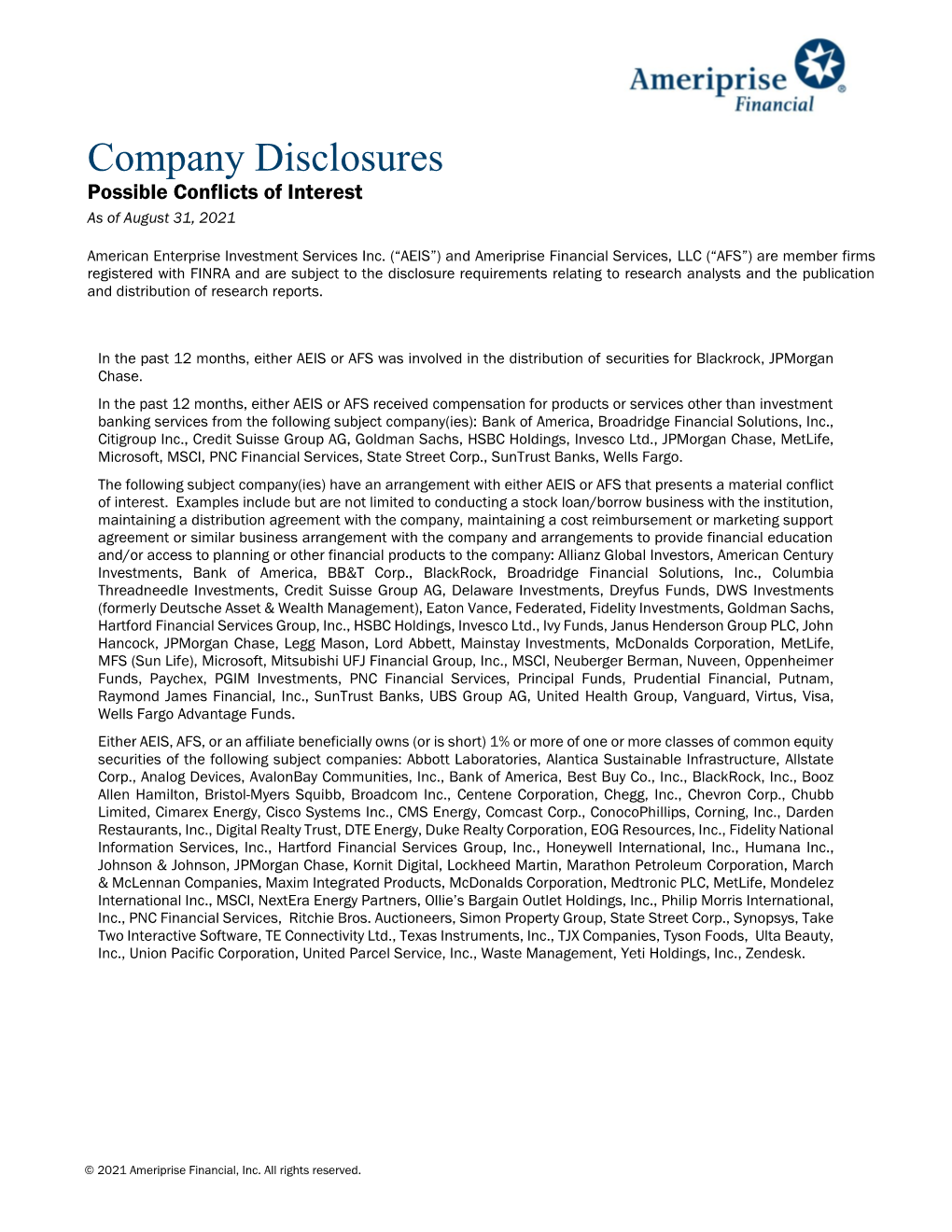 Company Disclosures Possible Conflicts of Interest As of August 31, 2021