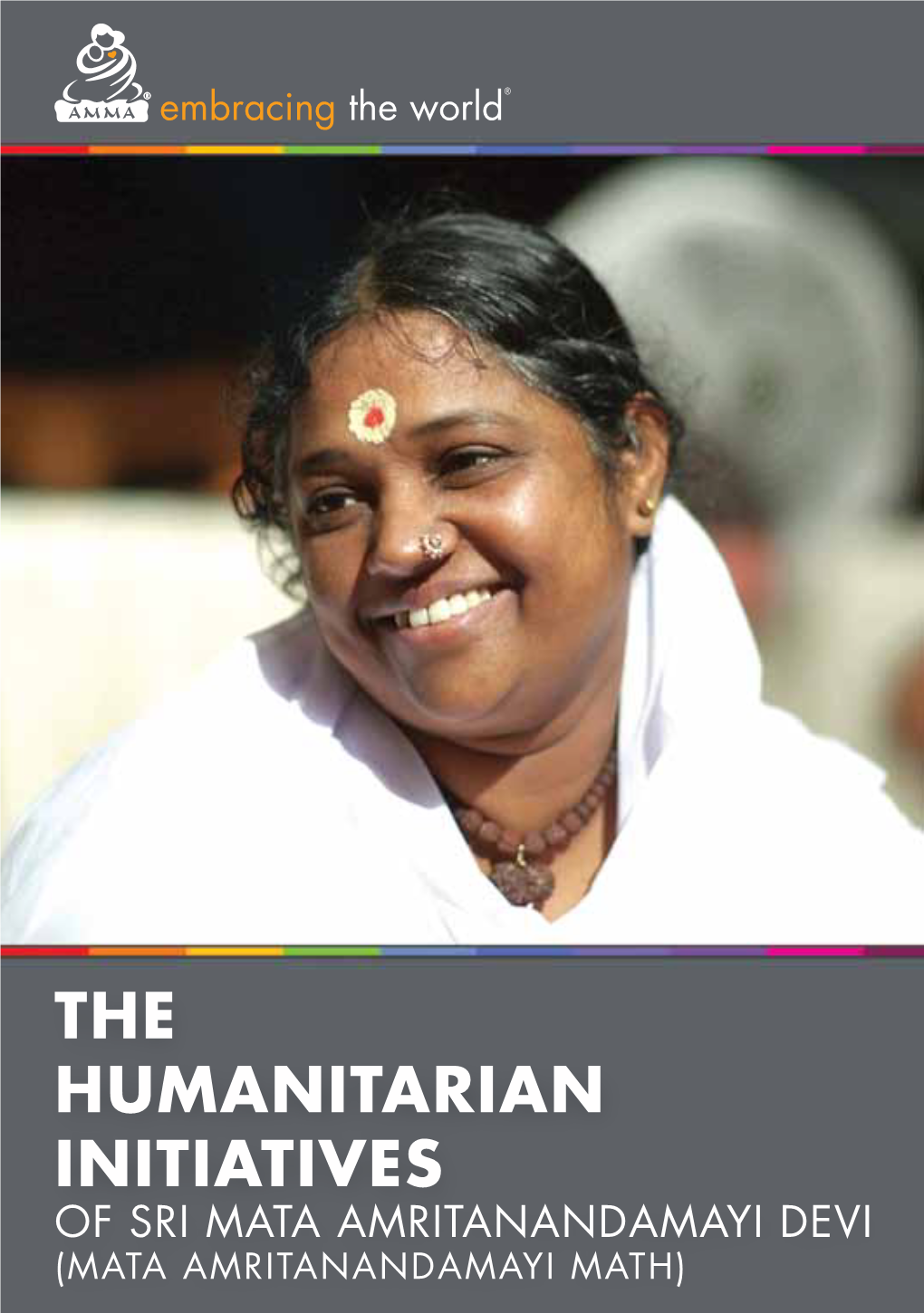 The Humanitarian Initiatives