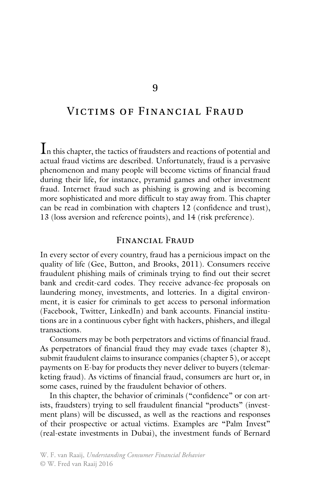 Victims of Financial Fraud