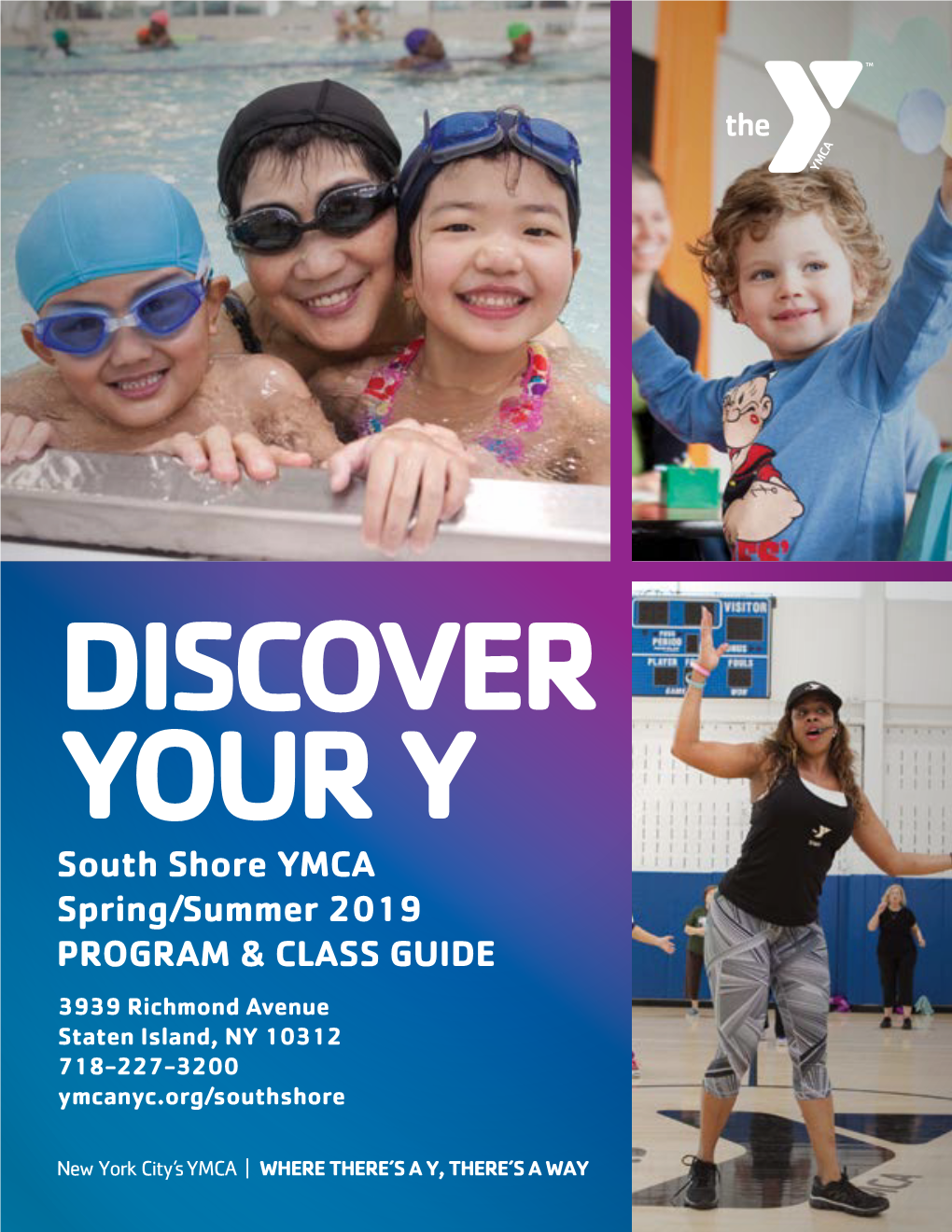 South Shore YMCA Spring/Summer 2019 PROGRAM & CLASS GUIDE