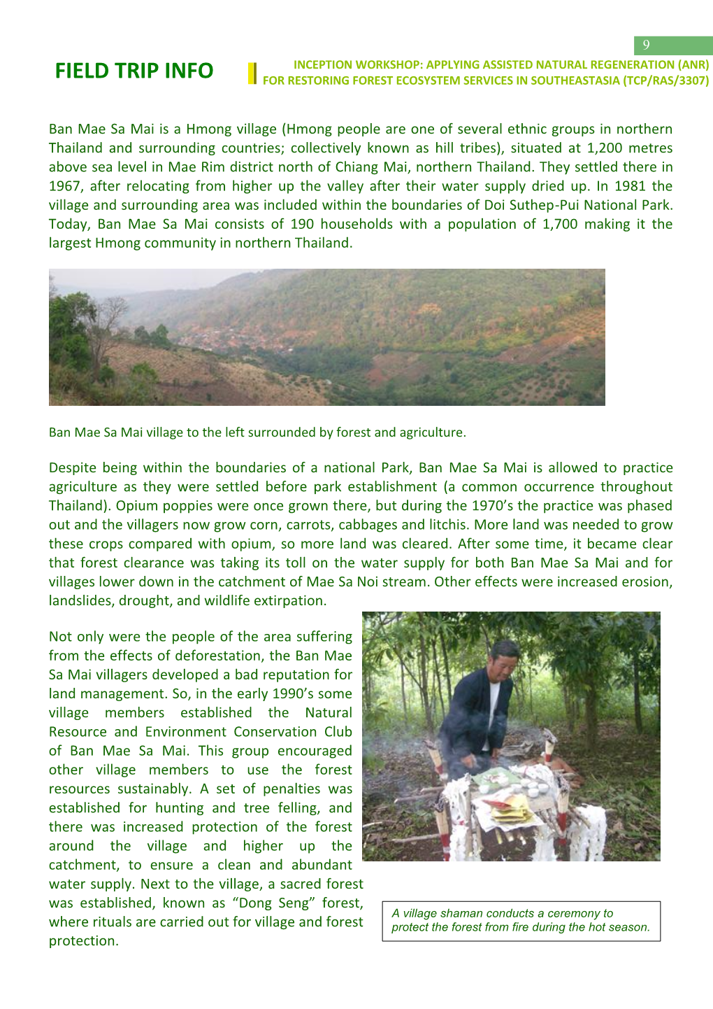 Field Trip Info for Restoring Forest Ecosystem Services in Southeastasia (Tcp/Ras/3307)