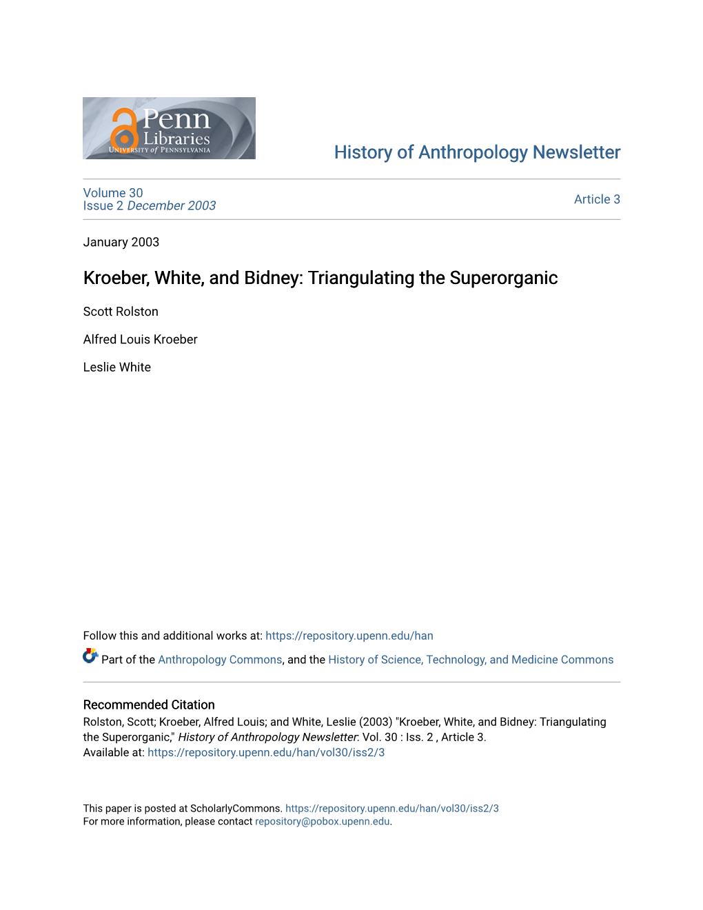 Kroeber, White, and Bidney: Triangulating the Superorganic