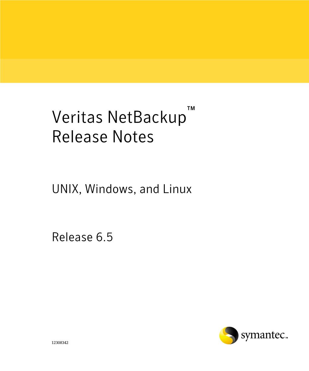 Veritas Netbackup™ Release Notes