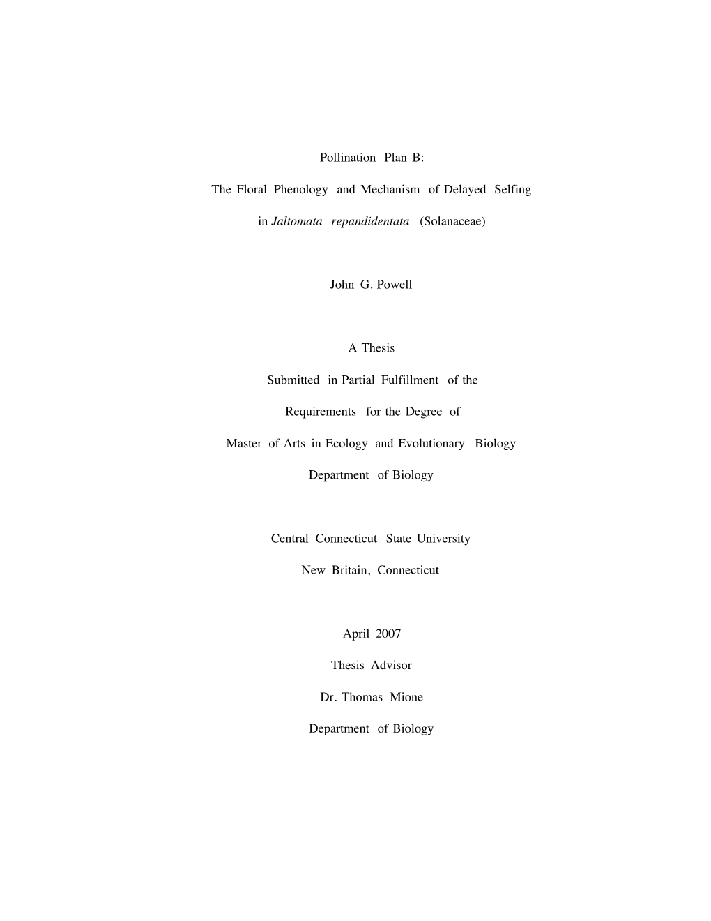 The Floral Phenology and Mechanism of Delayed Selfing in Jaltomata