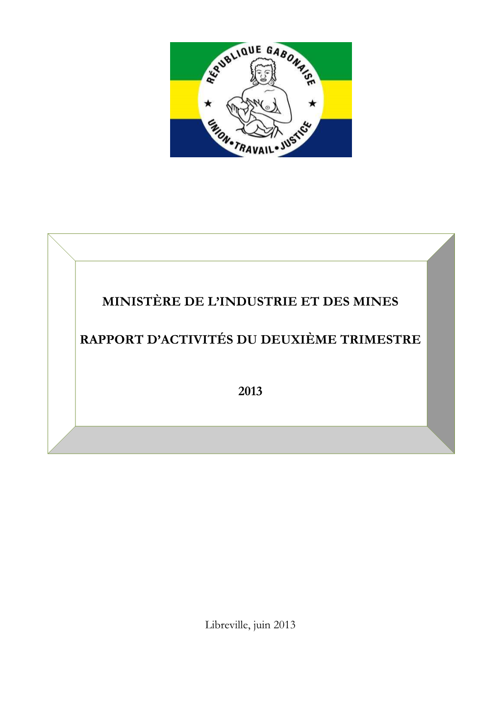 Ministère De L'industrie Et Des Mines Rapport D'activités Du Deuxième