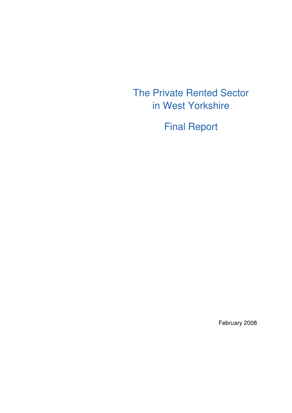 The Private Rented Sector in West Yorkshire Final Report