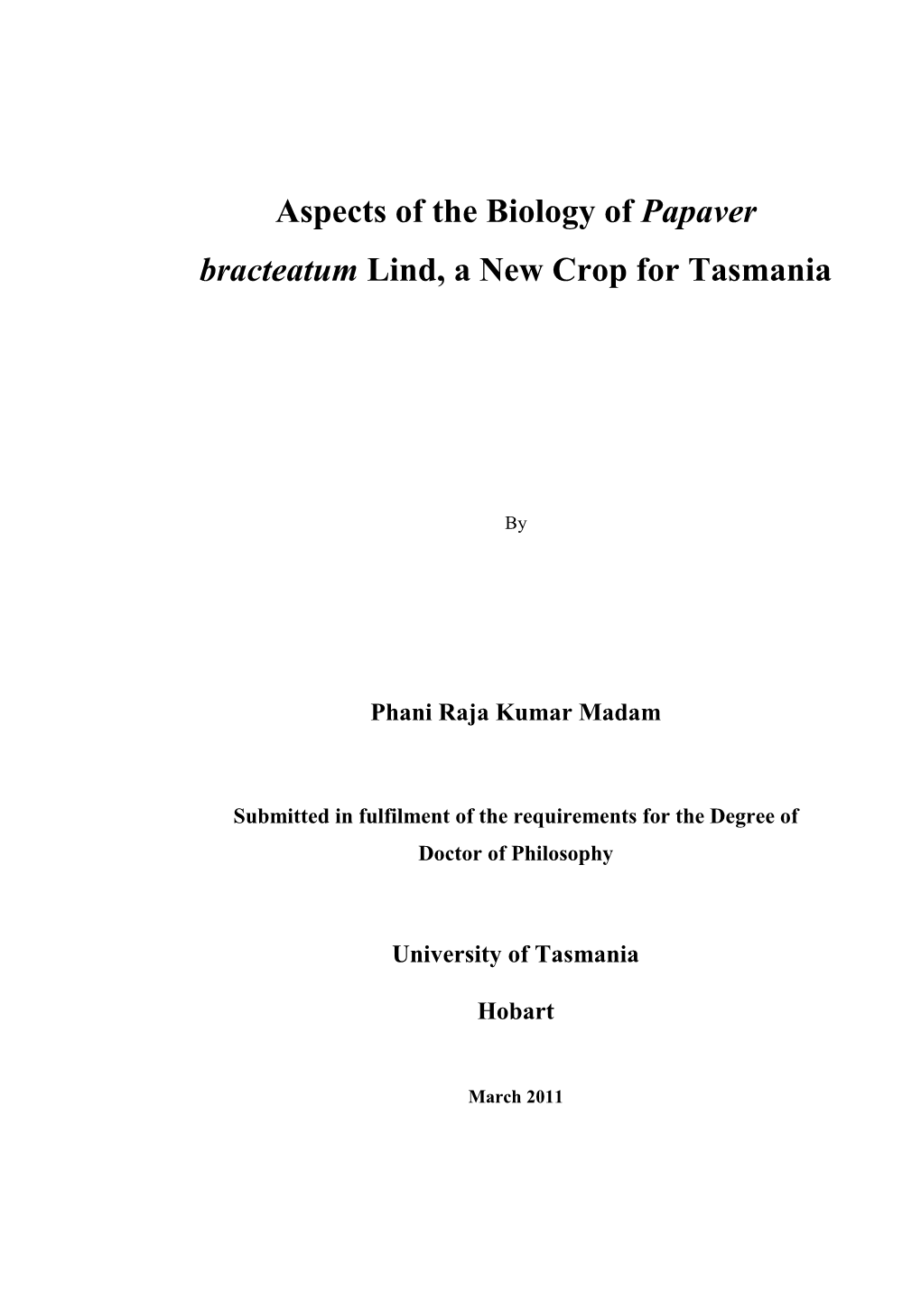 Papaver Bracteatum Lind, a New Crop for Tasmania