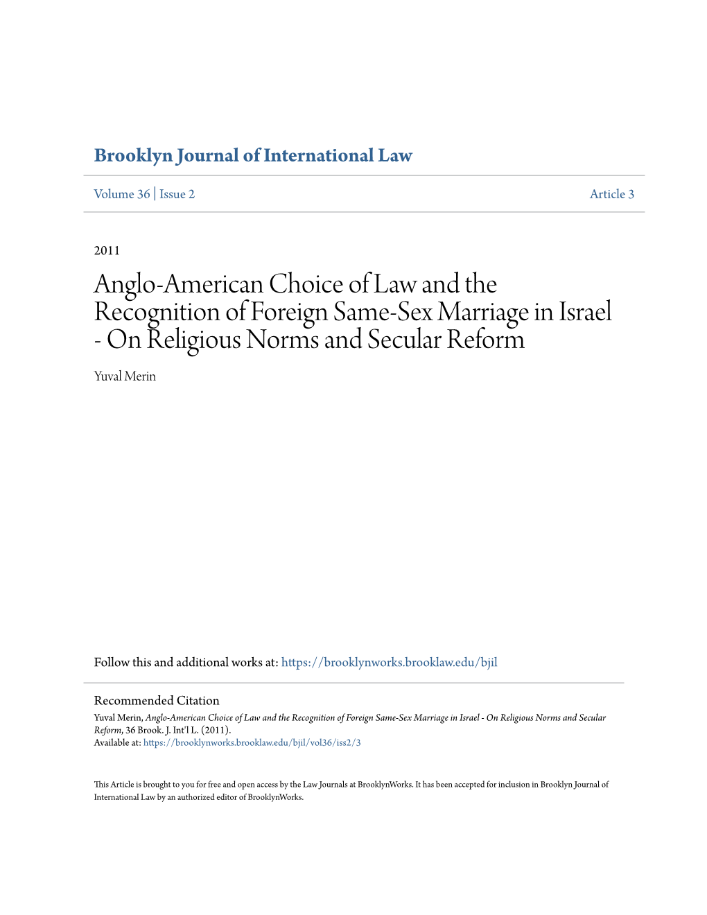 Anglo-American Choice of Law and the Recognition of Foreign Same-Sex Marriage in Israel - on Religious Norms and Secular Reform Yuval Merin