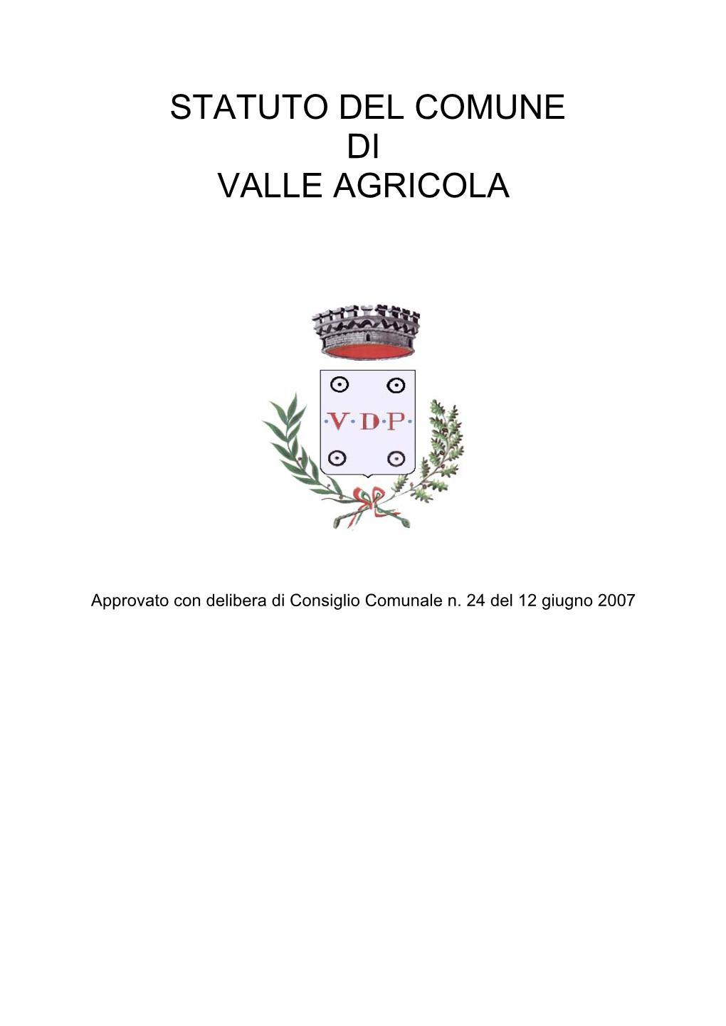 Statuto Del Comune Di Valle Agricola