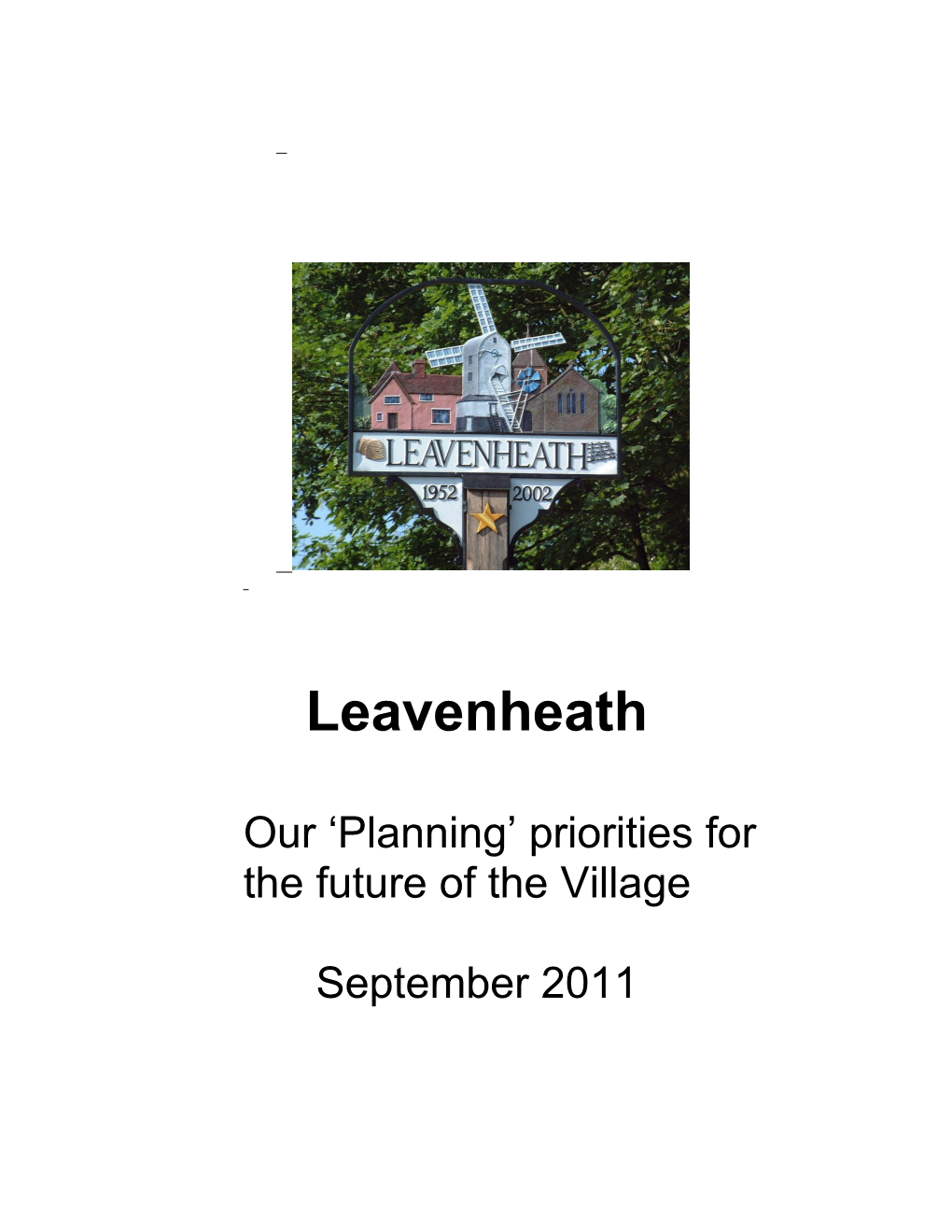 Leavenheath Planning Priorities 2011