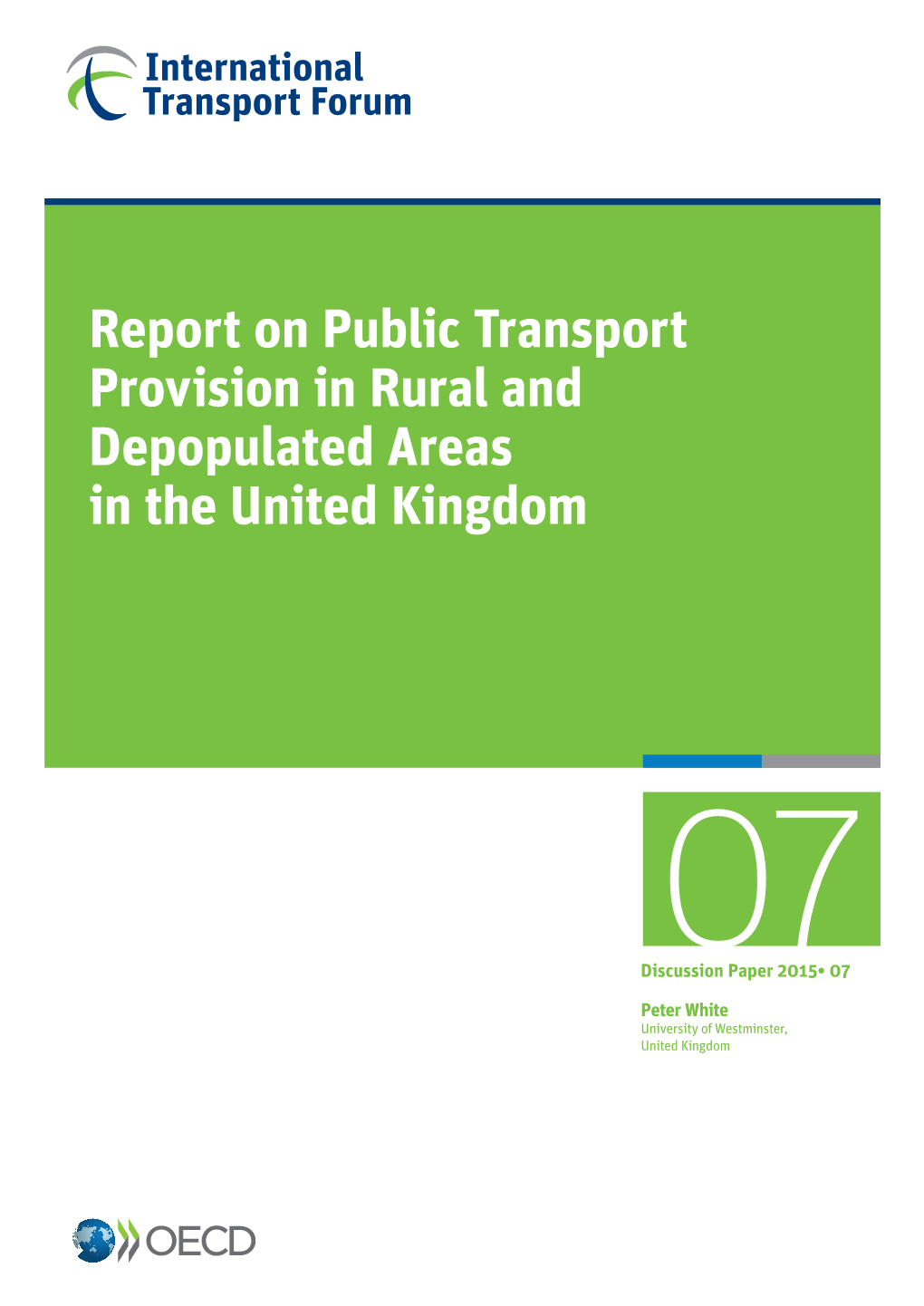 Report on Public Transport Provision in Rural and Depopulated Areas in the United Kingdom