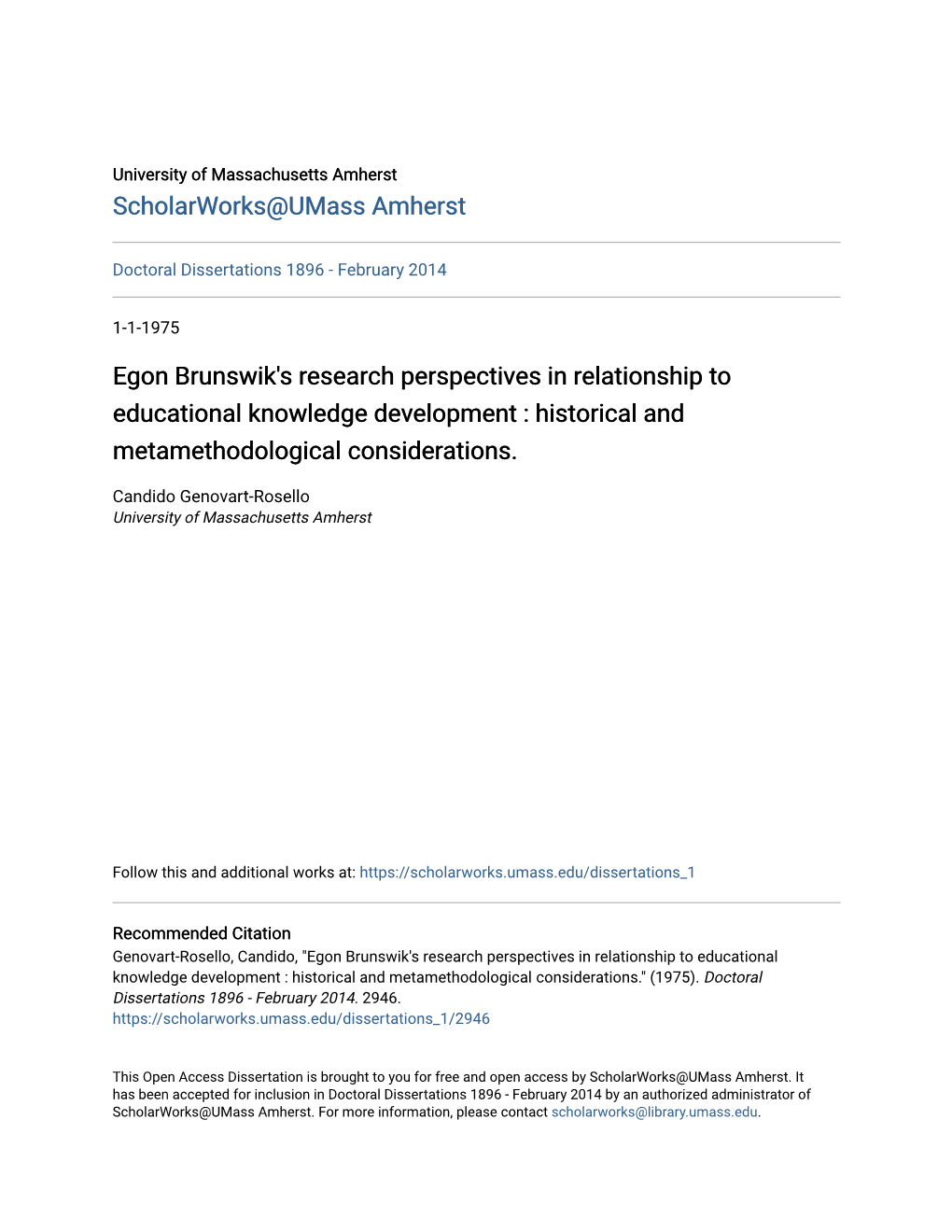 Egon Brunswik's Research Perspectives in Relationship to Educational Knowledge Development : Historical and Metamethodological Considerations