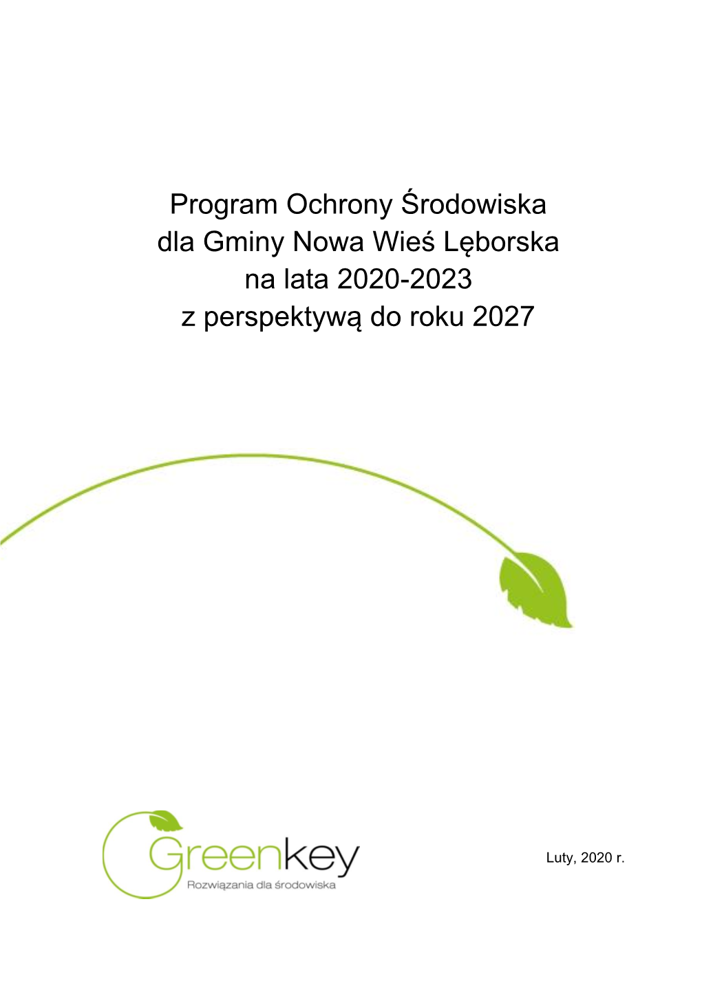 Program Ochrony Środowiska Dla Gminy Nowa Wieś Lęborska Na Lata 2020-2023 Z Perspektywą Do Roku 2027