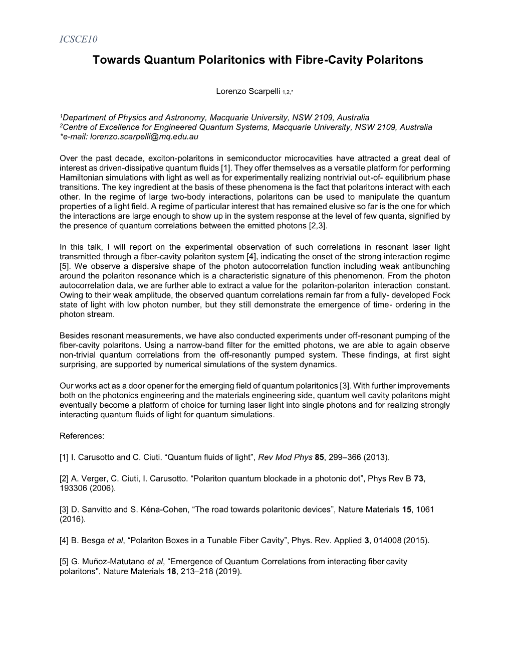 Towards Quantum Polaritonics with Fibre-Cavity Polaritons