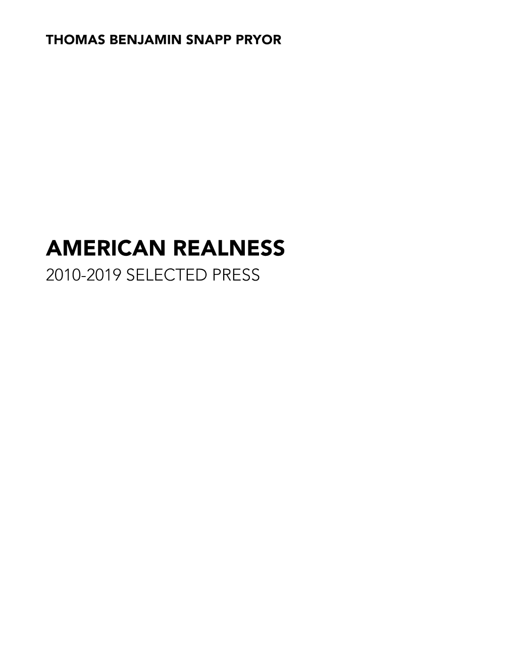 American Realness 2010-2019 Selected Press