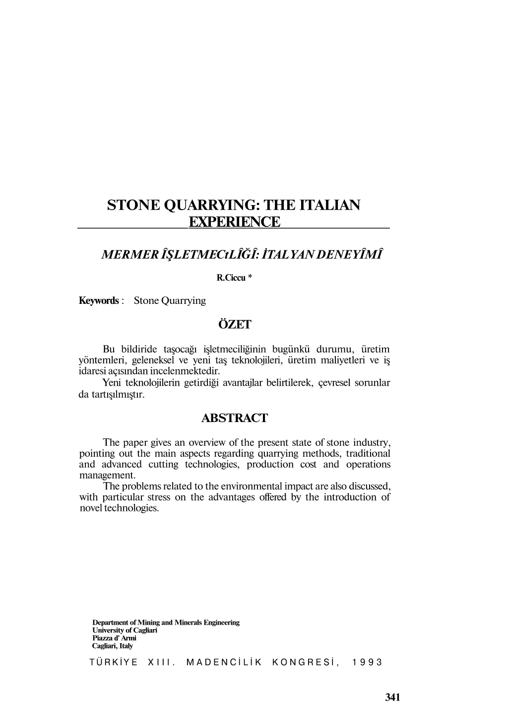 Stone Quarrying: the Italian Experience