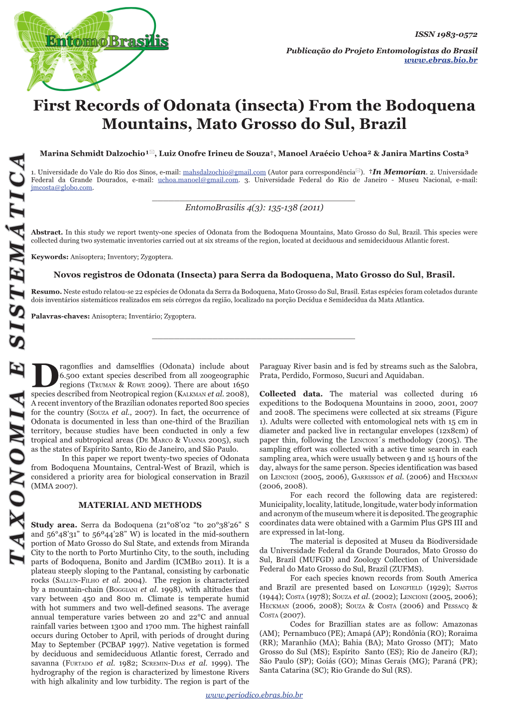 First Records of Odonata (Insecta) from the Bodoquena Mountains, Mato Grosso Do Sul, Brazil