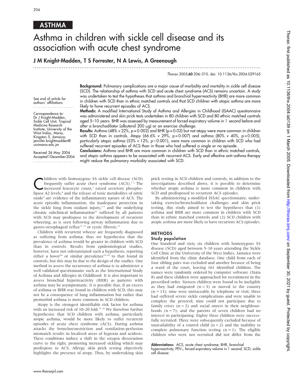 Asthma in Children with Sickle Cell Disease and Its Association with Acute Chest Syndrome J M Knight-Madden, T S Forrester, N a Lewis, a Greenough