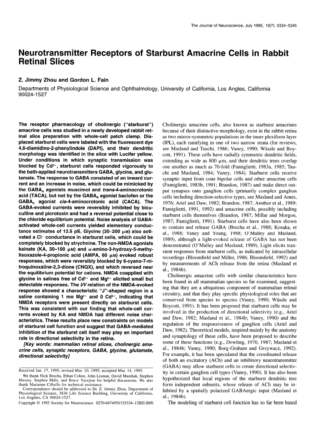 Neurotransmitter Receptors of Starburst Amacrine Cells in Rabbit Retinal Slices