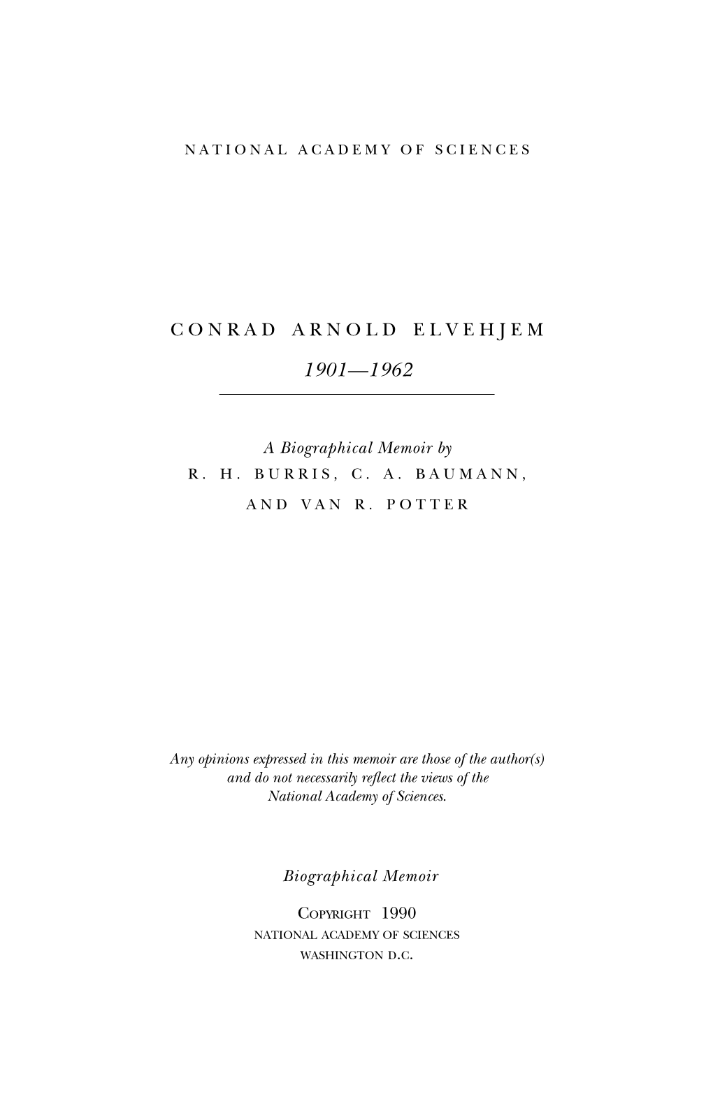 CONRAD ARNOLD ELVEHJEM May 27,1901-July 27,1962