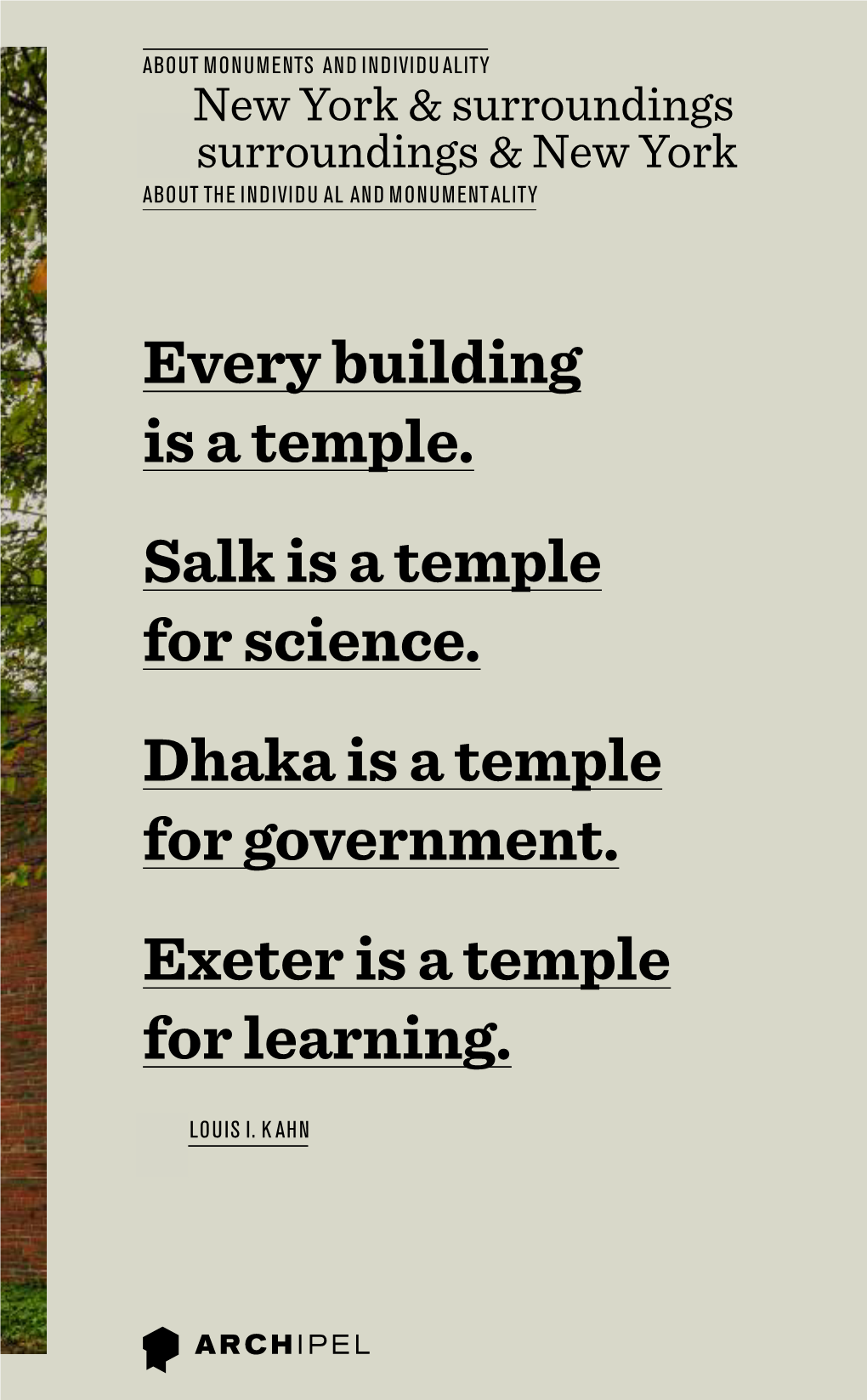 Every Building Is a Temple. Salk Is a Temple for Science. Dhaka Is a Temple for Government