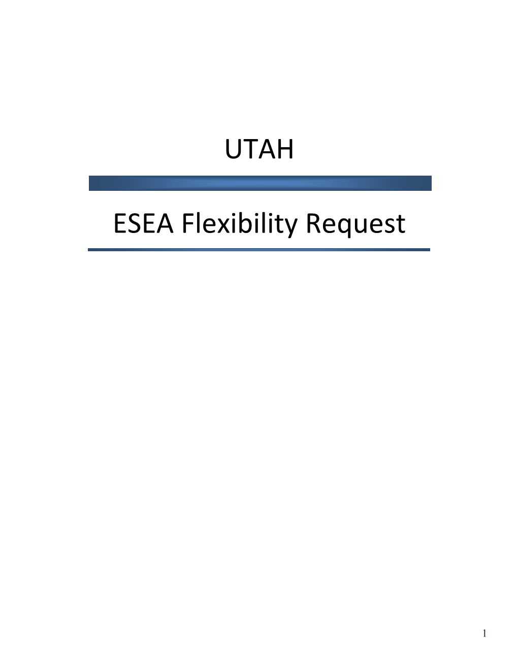 Utah: ESEA Flexibility Request