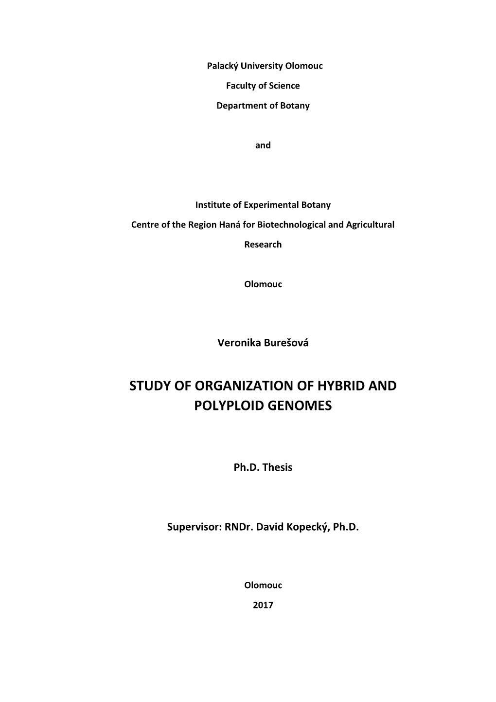 Study of Organization of Hybrid and Polyploid Genomes