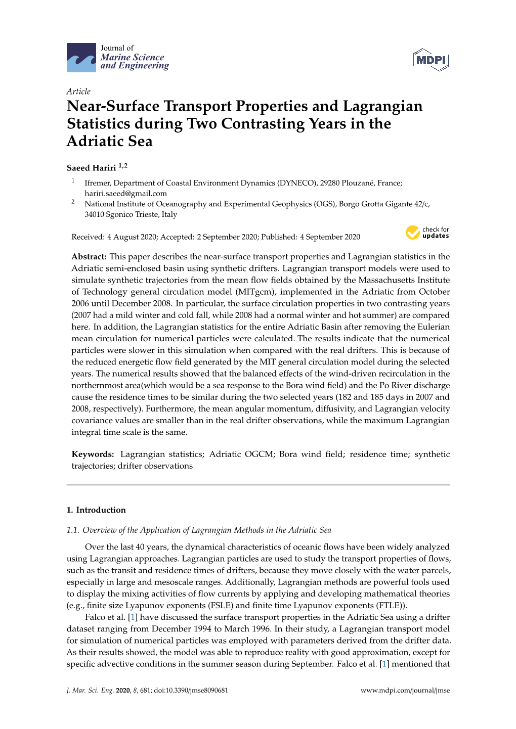 Near-Surface Transport Properties and Lagrangian Statistics During Two Contrasting Years in the Adriatic Sea