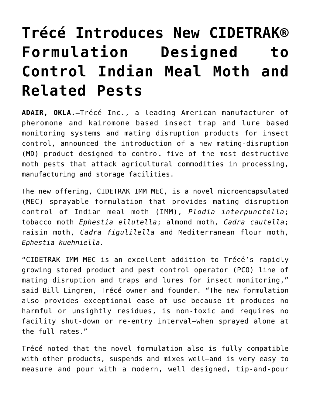 Trécé Introduces New CIDETRAK® Formulation Designed to Control Indian Meal Moth and Related Pests