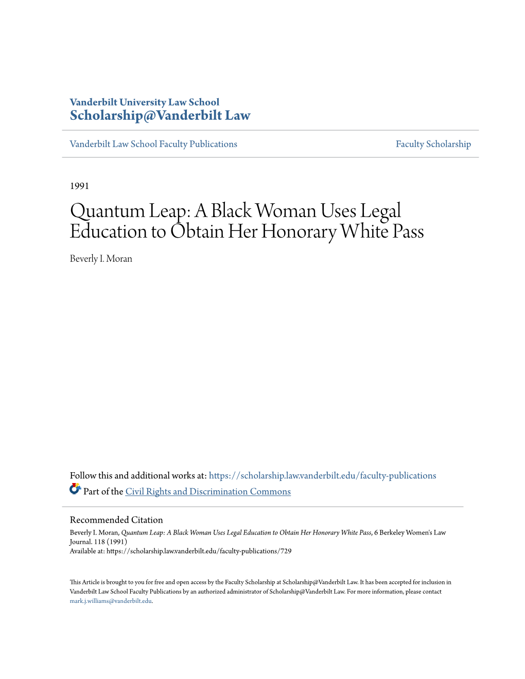 Quantum Leap: a Black Woman Uses Legal Education to Obtain Her Honorary White Pass Beverly I
