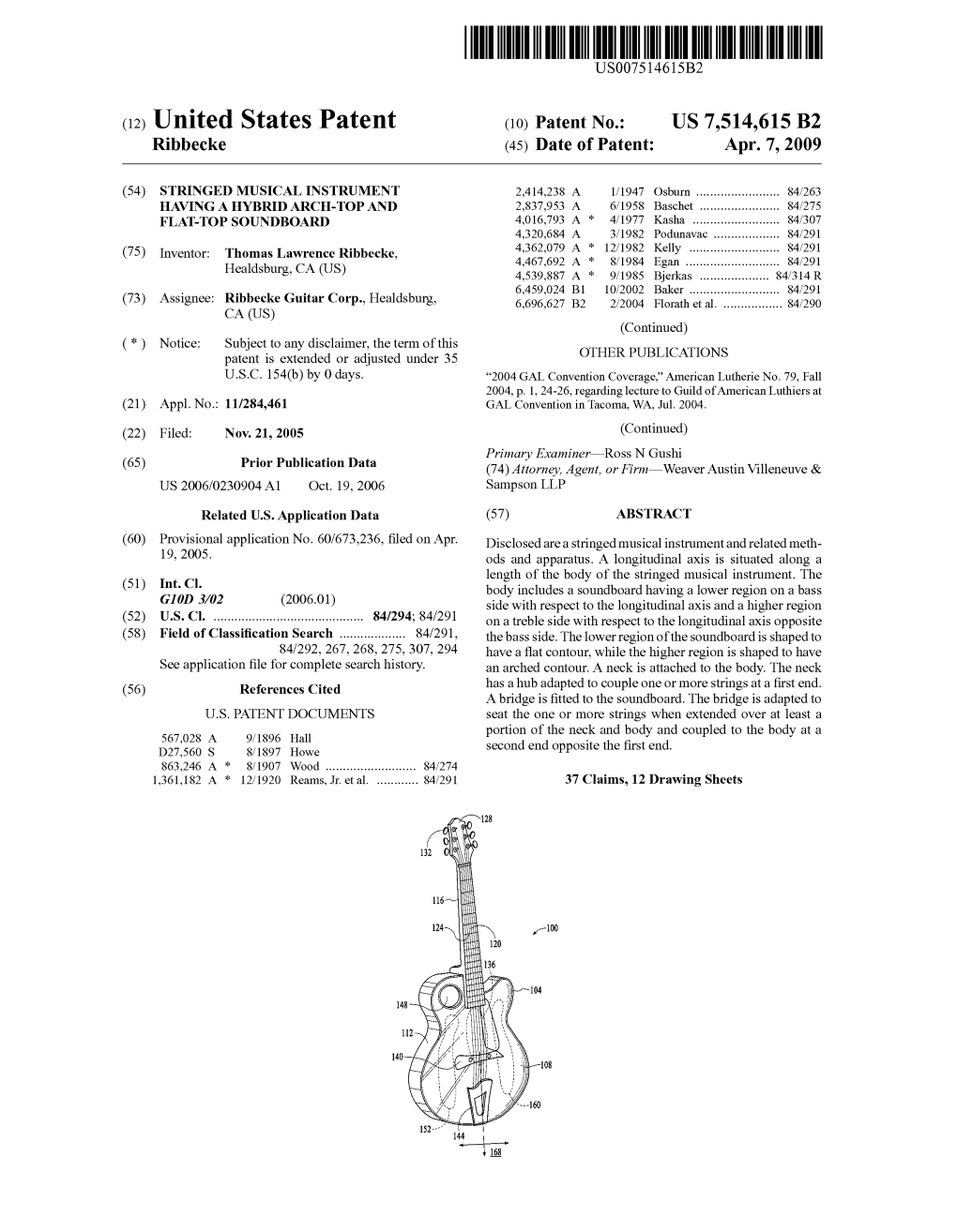 (12) United States Patent (10) Patent No.: US 7.514,615 B2 Ribbecke (45) Date of Patent: Apr