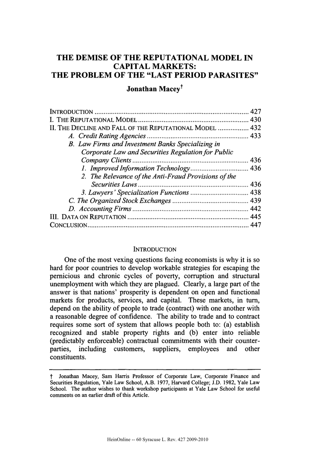 THE DEMISE of the REPUTATIONAL MODEL in CAPITAL MARKETS: the PROBLEM of the "LAST PERIOD PARASITES" Jonathan Maceyt